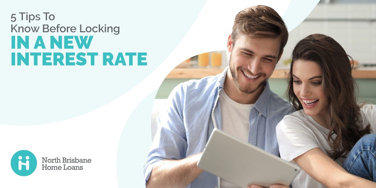 5 Tips To Know Before Locking In A New Interest Rate Locking Interest Rate