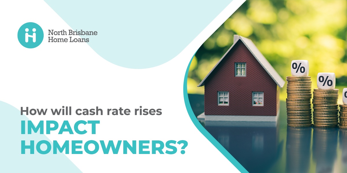CYL_NBHL_Blog_Post_1200px600px_NF_14-June-2022_R1 How will cash rate rises impact homeowners?